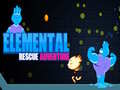Lalao Elemental Rescue Adventure