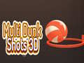 Lalao Multi Dunk Shots 3D