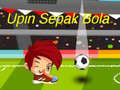 Lalao Upin Ipin Sepak Bola