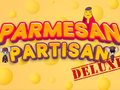 Lalao Parmesan Partisan Deluxe
