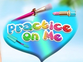 Lalao Practice on Me