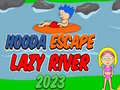 Lalao Hooda Escape Lazy River 2023