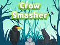 Lalao Crow Smasher