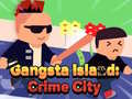 Lalao Gangsta Island: Crime City
