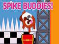 Lalao Spike Buddies!