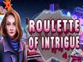 Lalao Roulette of Intrigue