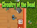 Lalao Circuitry of the Dead