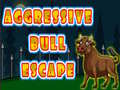 Lalao Aggressive Bull Escape