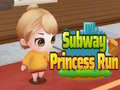 Lalao Subway Princess Run