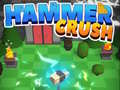 Lalao Hammer Crush