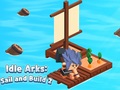 Lalao Idle Arks: Sail and Build 2