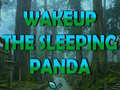 Lalao Wakeup The Sleeping Panda