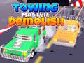 Lalao Towing Master Demolish