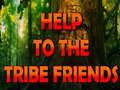Lalao Help To The Tribe Friends