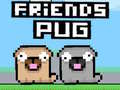 Lalao Friends Pug