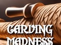 Lalao Carving Madness