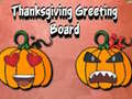 Lalao Thanksgiving Greeting Board