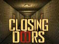 Lalao Closing Doors