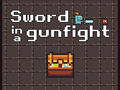 Lalao Sword in a Gunfight