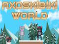Lalao Axoskibiki World