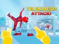 Lalao Telekinesis Attack