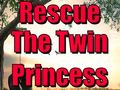 Lalao Rescue The Twin Princess