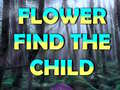 Lalao Flower Find The Child