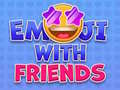 Lalao Emoji with Friends