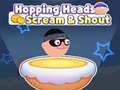 Lalao Hopping Heads: Scream & Shout