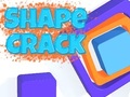 Lalao Shape Crack