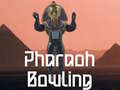 Lalao Pharaoh Bowling