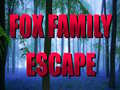 Lalao Fox Family Escape