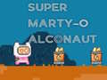 Lalao Super Marty-o Alconaut