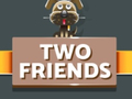 Lalao Two Friends