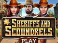 Lalao Sheriffs and Scoundrels
