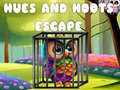 Lalao Hues and Hoots Escape