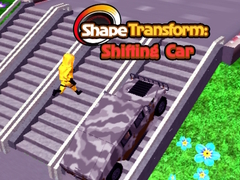 Lalao Shape Transform: Shifting Car 