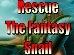 Lalao Rescue The Fantasy Snail