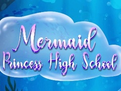Lalao Mermaid Princess High School