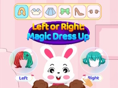 Lalao Left Or Right Magic Dress Up