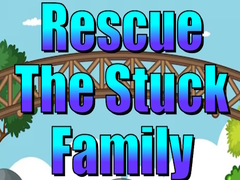 Lalao Rescue The Stuck Family