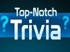 Lalao Top Notch Trivia