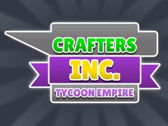 Lalao Crafters Inc: Tycoon Empire
