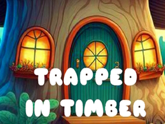 Lalao Trapped in Timber