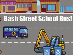 Lalao Bash Street School Bus!