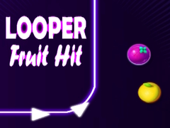 Lalao Looper Fruit Hit
