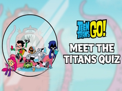 Lalao Meet the Titans! Quiz