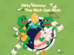 Lalao Dirty Money: The Rich Get Rich