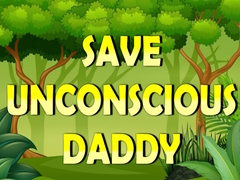 Lalao Save Unconscious Daddy