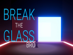 Lalao Break the Glass Bro